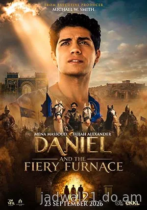 DANIEL AND THE FIERY FURNACE